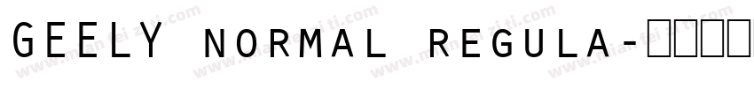 GEELY normal regula字体转换